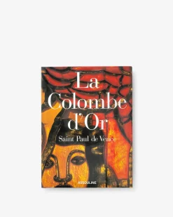 Assouline Reis^La Colombe D'Or